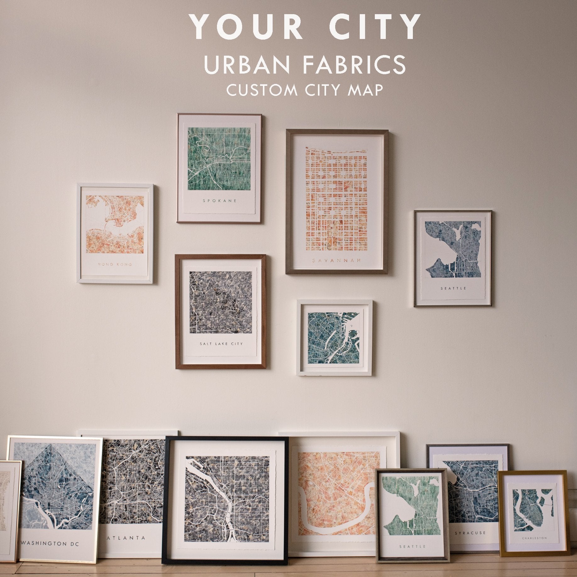 YOUR CITY Custom Urban Fabrics City Map: PRINT