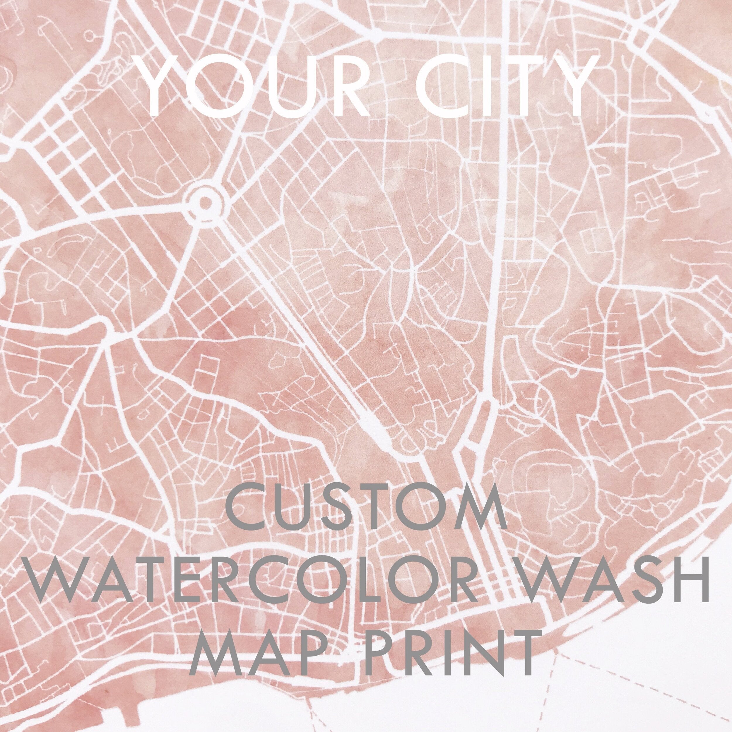 Custom Watercolor Wash Map: PRINT (Commission)